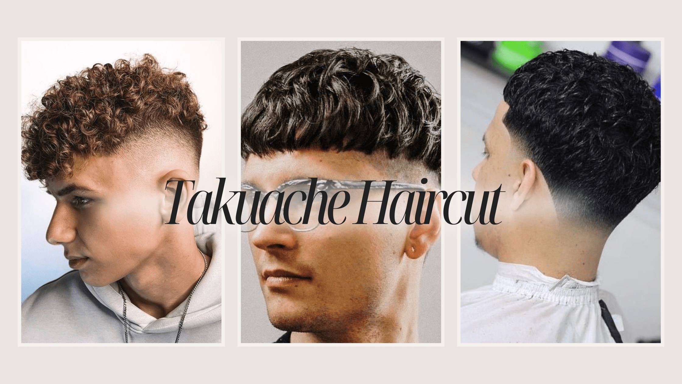 Takuache Haircut