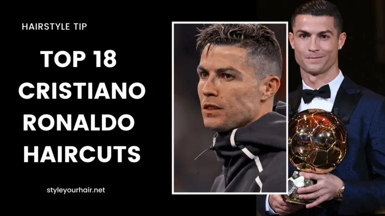 Top 18 Cristiano Ronaldo Haircuts