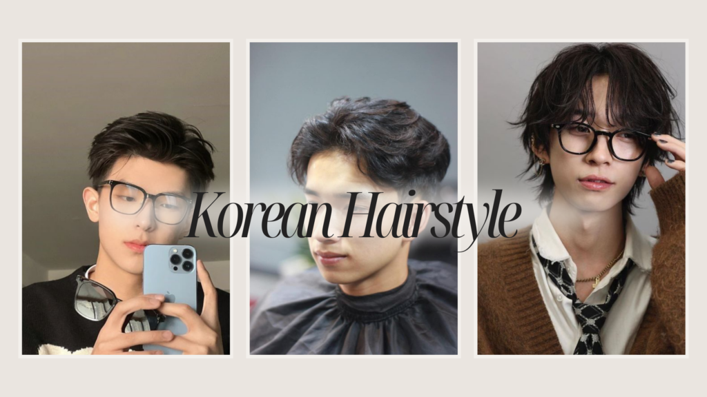 Korean Hairstyle for Men